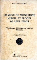 Les essais de montaigne miroir et proces de leur temps