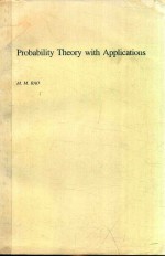 PROBABILITY THEORY WITH APPLICATIONS