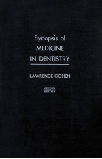 A synopsis of medicine in dentistry.