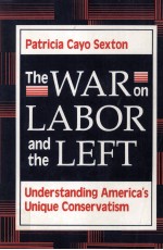 The War on Labor and the Left