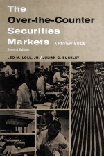 The Over-the-Counter Securities Markets:A REVIEW GUIDE Second Edition