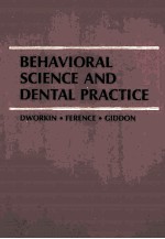 BEHAVIORAL SCIENCE AND DENTAL PRACTICE