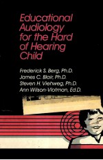 EDUCATIONAL AUDIOLOGY FOR THE HARD OF HEARING CHILD