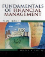 FUNDAMENTALS OF FINANCIAL MANAGEMENT TENTH EDITION