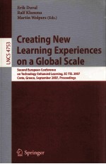 Lecture Notes in Computer Science 4753:Creating New Learning Experiences on a Global Scale