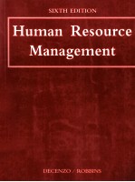 Human Resource Management Sixth Edition