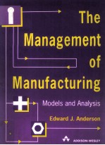 The Management of Manufacturing Models and Analysis