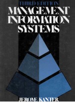 MANAGEMENT INFORMATION SYSTEMS Third Edition