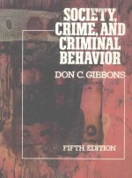 SOCIETY CRIME AND CRIMINAL BEHAVIOR FIFTH EDITION