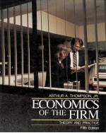 Economics of the Firm:Theory and Practice 5TH EDITION