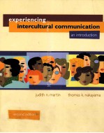 EXPERIENCING INTERCULTURAL COMMUNICATION:AN INTRODUCTION SECOND EDITION