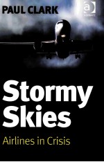 STORMY SKIES:AIRLINES IN CRISIS