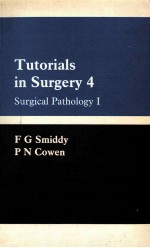 Tutorials in surgery 4  Surgical pathology I