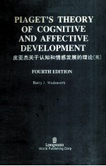 PIAGET'S THEORY OF COGNITIVE AND AFFECTIVE DEVELOPMENT FOURTH EDITION