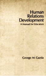 Human Relations Development:A Manual For Educators