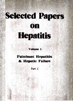 SELECTDE PAPERS ON HEPATITIS  VOLUME 1  PART 2