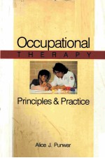 OCCUPATIONAL  THERAPY  PRINCIPLES & PRACTICE