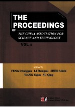 THE PROCEEDINGS OF THE CHINA ASSOCIATION FOR SCIENCE AND TECHNOLOGY Vol.5