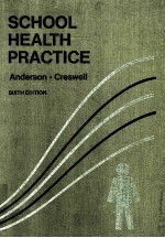 SCHOOL HEALTH PRACTICE  SIXTH EDITION