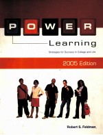 POWER LEARNING:STRATEGIES FOR SUCCESS IN COLLEGE AND LIFE 2005 EDITION