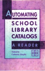 AUTOMATING SVHOOL LIBRARY CATALOGS