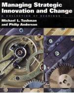 MANAGING STRATEGIC INNOVATION AND CHANGE:A Collection of Readings