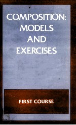 COMPOSITION:MODELS AND EXERCISES FIRST COURSE