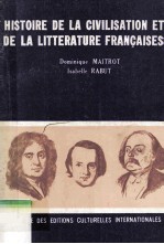 Histoire de la civbilisation et de la litterature fran?aises