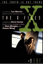 THE X FILES E.B.E.:A NOVEL BY LES MARTIN