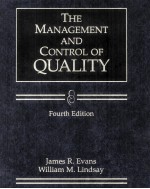 THE MANAGEMENT AND CONTROL OF QUALITY Fourth Edition