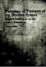 PATHOLOGY OF TUMOURS OF THE  NERVOUS SYSTEM FOURTH EDITION