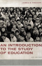 AN INTRODUCTION TO THE STUDY OF EDUCATION 3RD EDITION