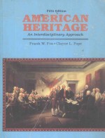 AMERICAN HERITAGE:AN INTERDISCIPLINARY APPROACH