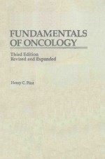 FUNDAMENTALS OF ONCOLOGY  THRID EDITION REVISED AND EXPANDED