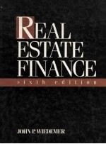 Real Estate Finance SIXTH EDITION