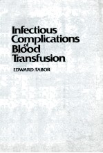 Infectious complications of blood transfusion