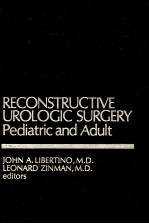 RECONSTRUCTIVE UROLOGIC SURERY  PEDIATRIC AND ADULT