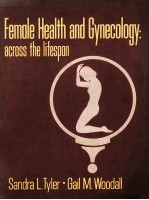 Female health and gynecology : across the lifespan