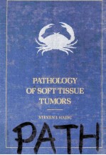 Pathology of Soft Tissue Tumors