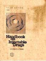 HANDBOOK ON INJECTABLE DRUGS  THIRD EDITION  1983