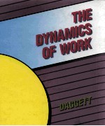 THE DYNAMICS OF WORK