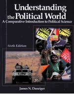 UNDERSTANDING THE POLITICAL WORLD  SIXTH EDITION