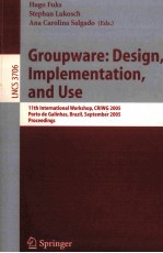 Lecture Notes in Computer Science 3706:Groupware:Design