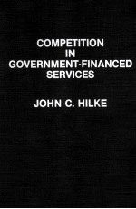 COMPETITION IN GOVERNMENT-FINANCED SERVICES