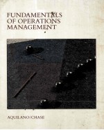 FUNDAMENTALS OF OPERATIONS MANAGEMENT