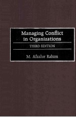 Managing Conflict in Organizations THIRD EDITION