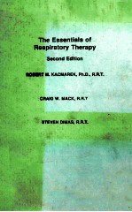 THE ESSENTIALS OF RESPIRATORY THERAPY  SECOND EDITITON