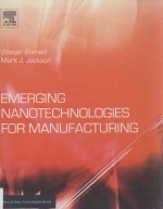 Emerging Nanotechologies for Manufacturing