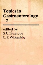 Topics in gastroenterology 7