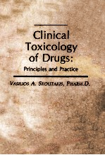 CLINICAL TOXICOLOGY OF DRUGS  PRINCIPLES AND PRACTICE